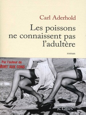cover image of Les poissons ne connaissent pas l'adultère